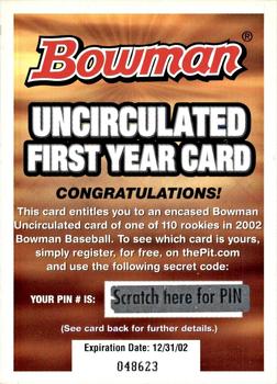 2002 Bowman - Uncirculated First Year Card Redemption #NNO Uncirculated First Year Card Redemption Front