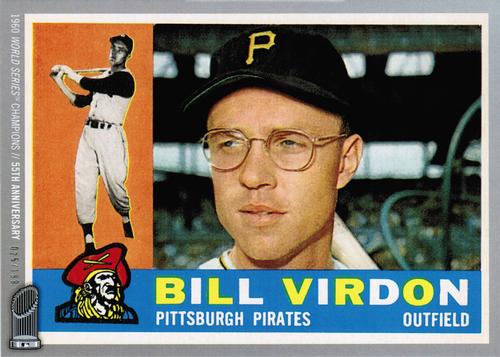 2015 Topps Cardboard Icons Pittsburgh Pirates 1960 World Series Champions 55th Anniversary 5x7 #496 Bill Virdon Front