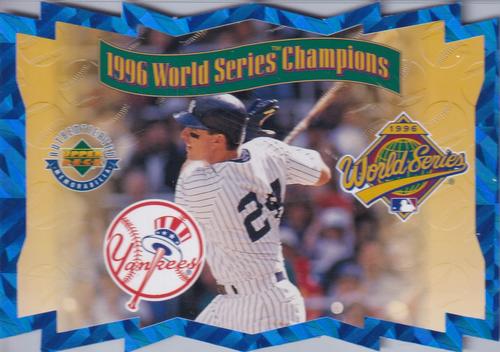 1996 Upper Deck Authenticated New York Yankees 1996 World Series Champions 3x5 #NNO 1996 World Series Champions Front