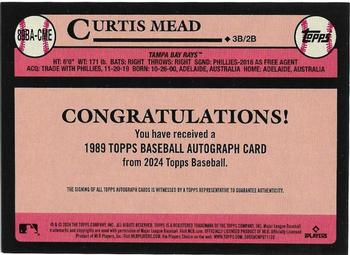 2024 Topps - 1989 Topps Baseball 35th Anniversary Autographs #89BA-CME Curtis Mead Back