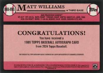 2024 Topps - 1989 Topps Baseball 35th Anniversary Autographs #89BA-MWA Matt Williams Back