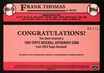 2024 Topps - 1989 Topps Baseball 35th Anniversary Autographs Red #89BA-FTH Frank Thomas Back