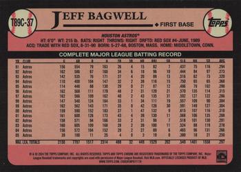 2024 Topps - 1989 Topps Baseball 35th Anniversary Chrome (Series One) #T89C-37 Jeff Bagwell Back