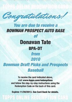 2010 Bowman Draft Picks & Prospects - Prospect Autographs Redemptions #NNO Donavan Tate Front