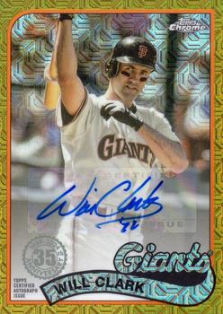 2024 Topps - 1989 Topps Baseball 35th Anniversary Chrome Autographs Gold (Series One) #T89C-47 Will Clark Front