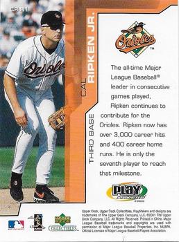 2001 Upper Deck Collectibles MLB PlayMakers Cal Ripken Jr. #CR-R1 Cal Ripken Jr. Back
