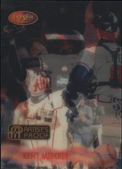 1994 Sportflics 2000 Rookie & Traded - Artist's Proofs #28 Kent Mercker Front