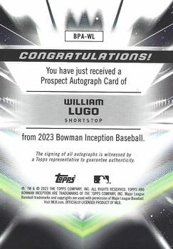 2023 Bowman Inception - Bowman Inception Autographs Blue Foil #BPA-WL William Lugo Back