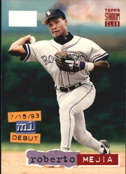 1994 Stadium Club - First Day Issue #21 Roberto Mejia Front