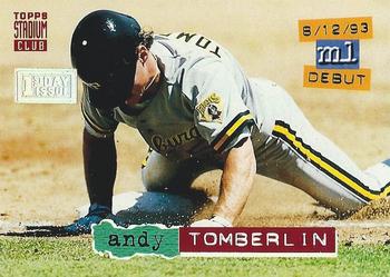 1994 Stadium Club - First Day Issue #70 Andy Tomberlin Front