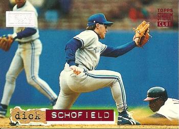 1994 Stadium Club - First Day Issue #234 Dick Schofield Front