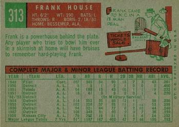 1959 Topps #313 Frank House Back