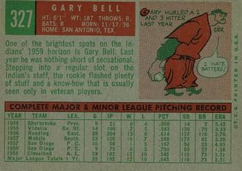 1959 Topps #327 Gary Bell Back