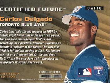 1995 Select Certified - Certified Future #8 Carlos Delgado Back