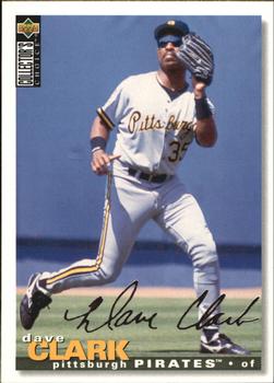 1995 Collector's Choice - Silver Signature #386 Dave Clark Front