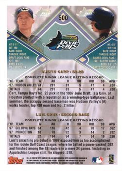 1998 Topps - Inaugural Devil Rays #500 Dustin Carr / Luis Cruz  Back