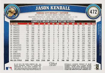 2011 Topps #472 Jason Kendall Back