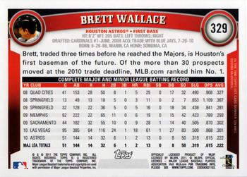 2011 Topps #329 Brett Wallace Back