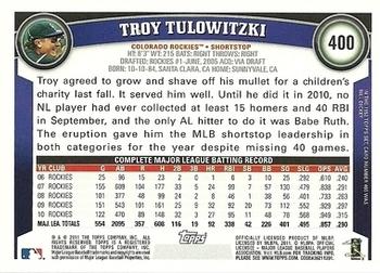2011 Topps - Diamond Anniversary #400 Troy Tulowitzki Back