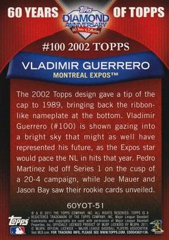 2011 Topps - 60 Years of Topps #60YOT-51 Vladimir Guerrero Back