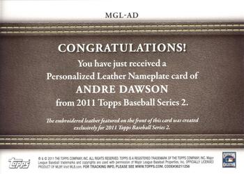2011 Topps - Manufactured Glove Leather Nameplates #MGL-AD Andre Dawson  Back