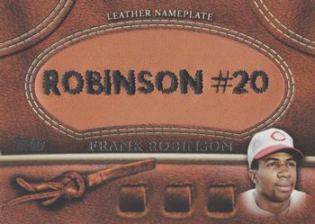 2011 Topps - Manufactured Glove Leather Nameplates #MGL-FR  Frank Robinson  Front