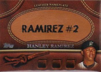 2011 Topps - Manufactured Glove Leather Nameplates #MGL-HR Hanley Ramirez Front