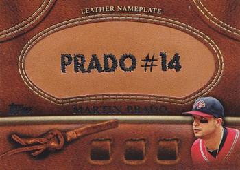 2011 Topps - Manufactured Glove Leather Nameplates #MGL-MP Martin Prado Front