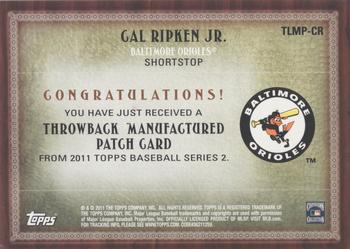 2011 Topps - Throwback Logo Manufactured Patch #TLMP-CR Cal Ripken Jr. Back