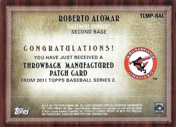 2011 Topps - Throwback Logo Manufactured Patch #TLMP-RAL Roberto Alomar Back