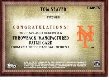 2011 Topps - Throwback Logo Manufactured Patch #TLMP-TS Tom Seaver Back