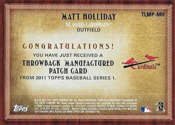 2011 Topps - Throwback Logo Manufactured Patch #TLMP-MH Matt Holliday Back