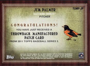 2011 Topps - Throwback Logo Manufactured Patch #TLMP-JP Jim Palmer Back