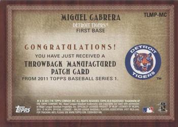 2011 Topps - Throwback Logo Manufactured Patch #TLMP-MC Miguel Cabrera Back