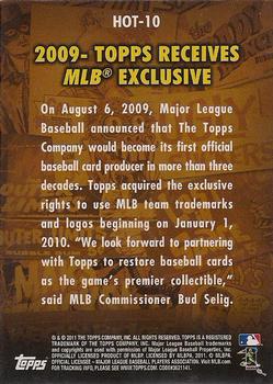 2011 Topps - History of Topps #HOT-10 2009 - Topps Receives MLB Exclusive Back