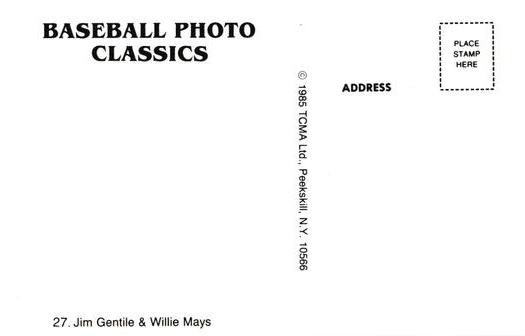 1985 TCMA Photo Classics #27 Jim Gentile / Willie Mays Back