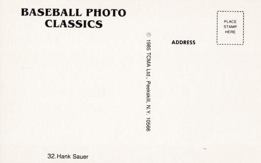 1985 TCMA Photo Classics #32 Hank Sauer Back