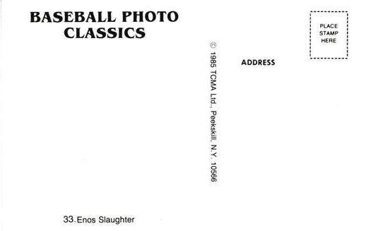 1985 TCMA Photo Classics #33 Enos Slaughter Back