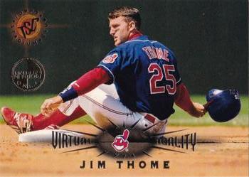 1995 Stadium Club - Virtual Reality Members Only #76 Jim Thome Front