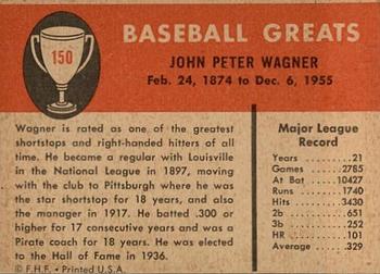 1961 Fleer Baseball Greats (F418-3) #150 Honus Wagner Back