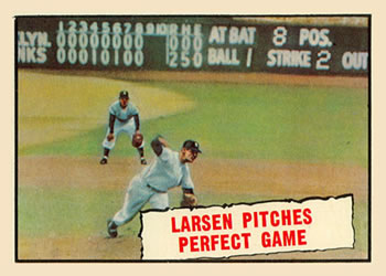 1961 Topps #402 Larsen Pitches Perfect Game Front
