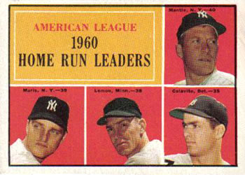 1961 Topps #44 American League 1960 Home Run Leaders (Mickey Mantle / Roger Maris / Jim Lemon / Rocky Colavito) Front