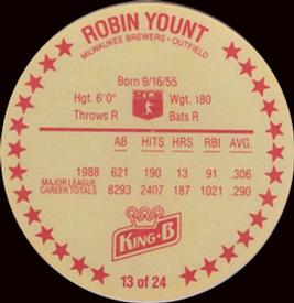 1989 King B Discs #13 Robin Yount Back