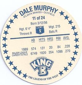 1990 King B Discs #11 Dale Murphy Back
