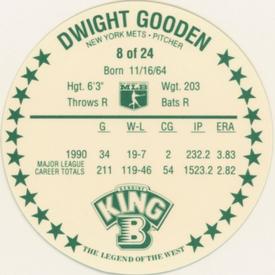 1991 King B Discs #8 Dwight Gooden Back