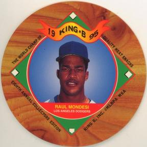 1995 King B Discs #10 Raul Mondesi Front