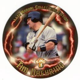 1998 Pacific King B Discs #8 Tim Naehring Front
