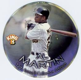 1999 Pacific King B Discs #14 Al Martin Front