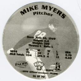 1999 Pacific King B Discs #21 Mike Myers Back