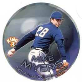 1999 Pacific King B Discs #21 Mike Myers Front